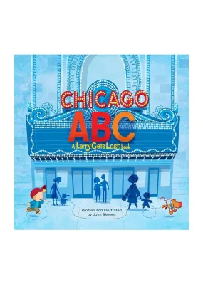 Chicago ABC: A Larry Gets Lost Book